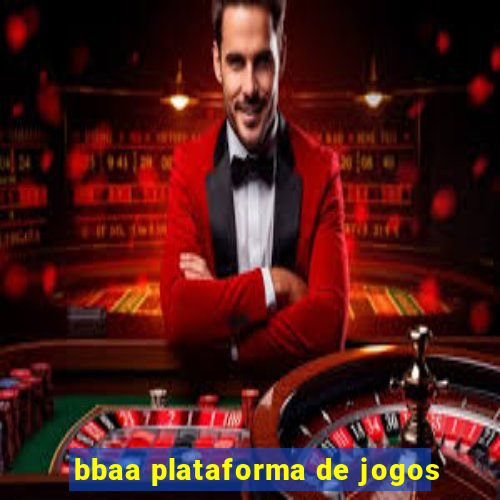 bbaa plataforma de jogos